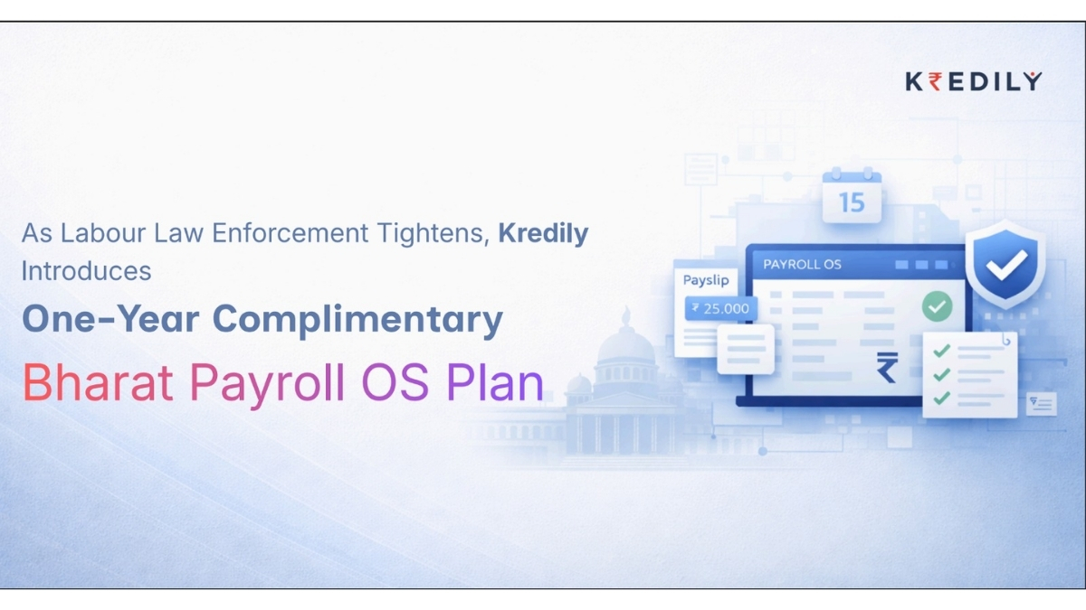 Kredily Launches One-Year Complimentary Bharat Payroll OS Plan as Labour Law Enforcement Tightens -PNN