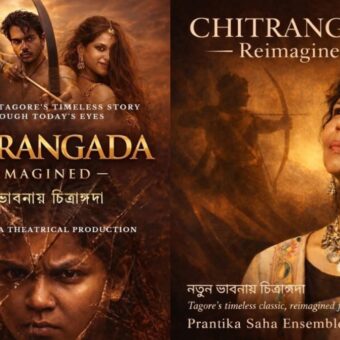 Visva-Bharati Alumna Prantika Saha Creates Waves with a Bold Reimagining of Tagore’s Chitrangada for Today’s Youth-TBT
