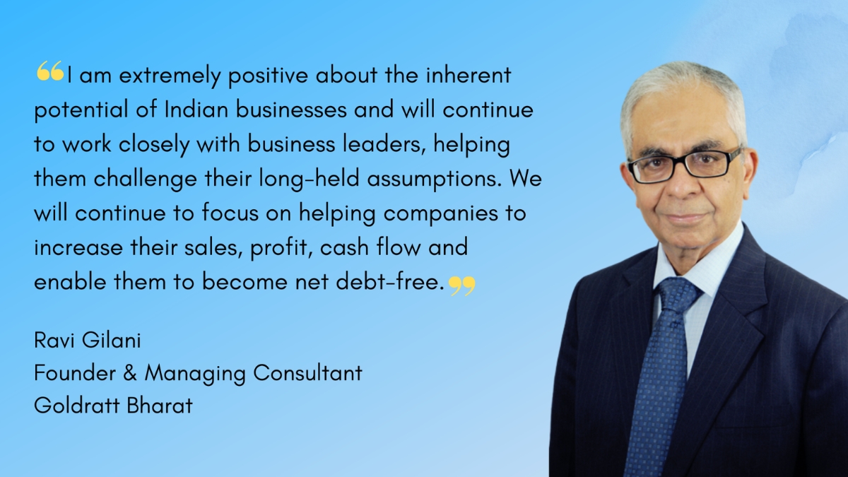 27 Years, 150 Plus Companies, No Layoffs, Multiplying Cash Velocity — Meet India’s Most Unusual Consultant Ravi Gilani-TBT