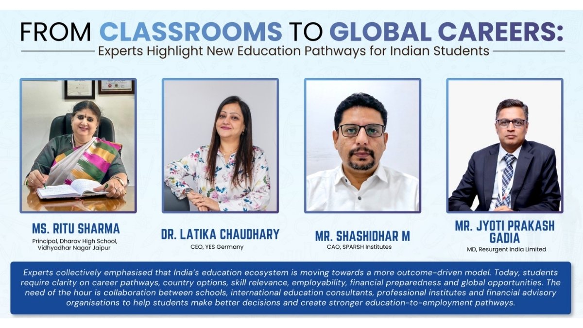 From Classrooms to Global Careers: Experts Highlight New Education Pathways for Indian Students-PNN