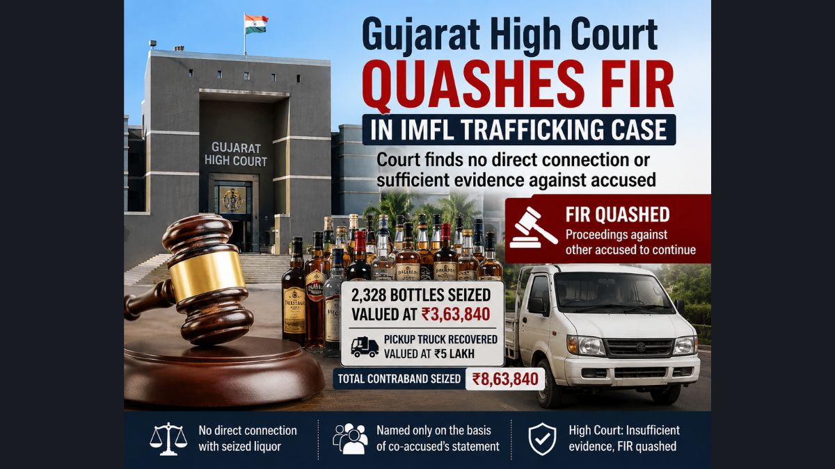 Gujarat High Court IMFL case FIR quashed, the blunt times