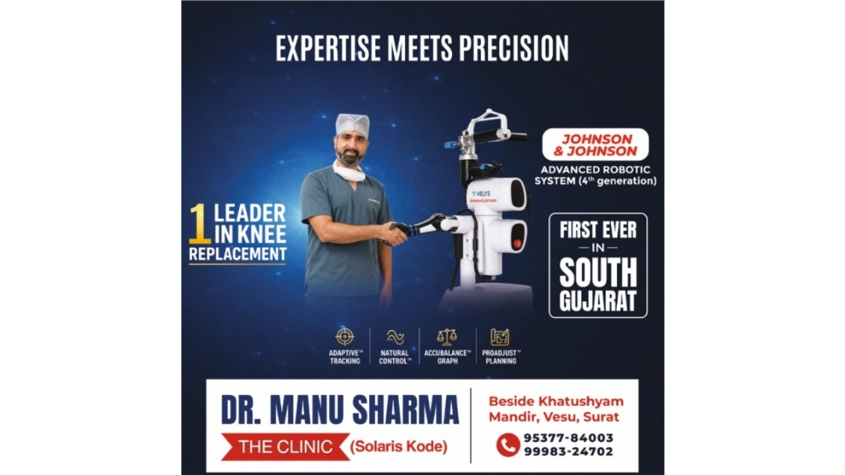 South Gujarat’s Leading Joint Replacement Surgeon Dr. Manu Sharma Introduces Johnson & Johnson’s Fourth-Generation Advanced Robotic System South Gujarat’s Leading Joint Replacement Surgeon Dr. Manu Sharma Introduces Johnson & Johnson’s Fourth-Generation Advanced Robotic System-PNN