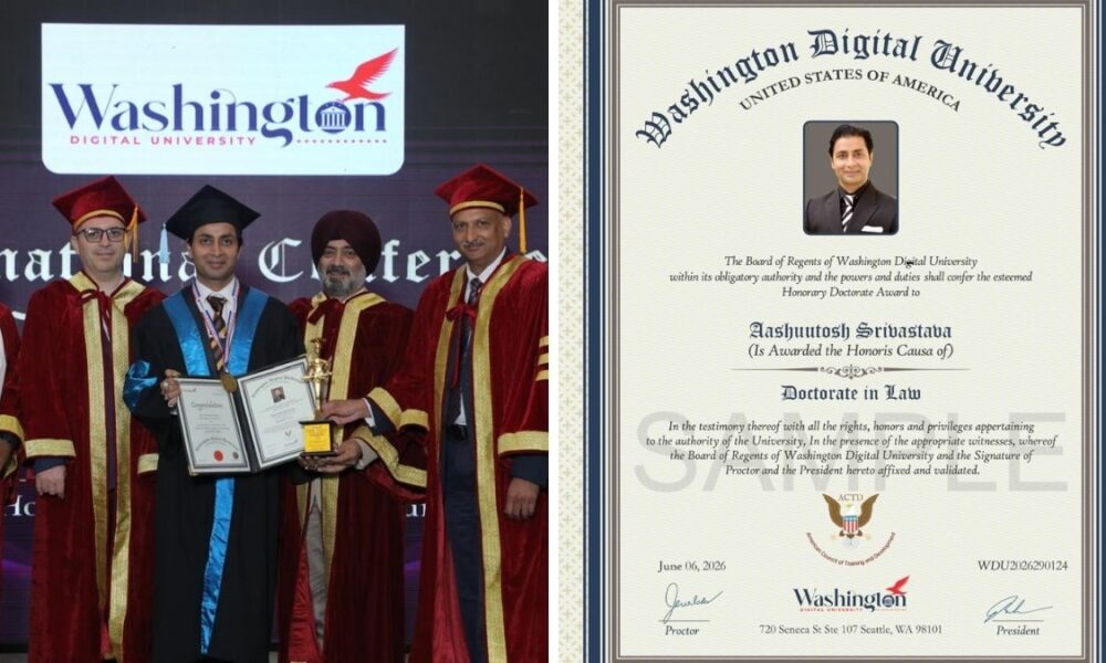 Advocate Aashutosh Srivastava Conferred Honorary Doctorate in Law by Washington Digital University, USA-TBT