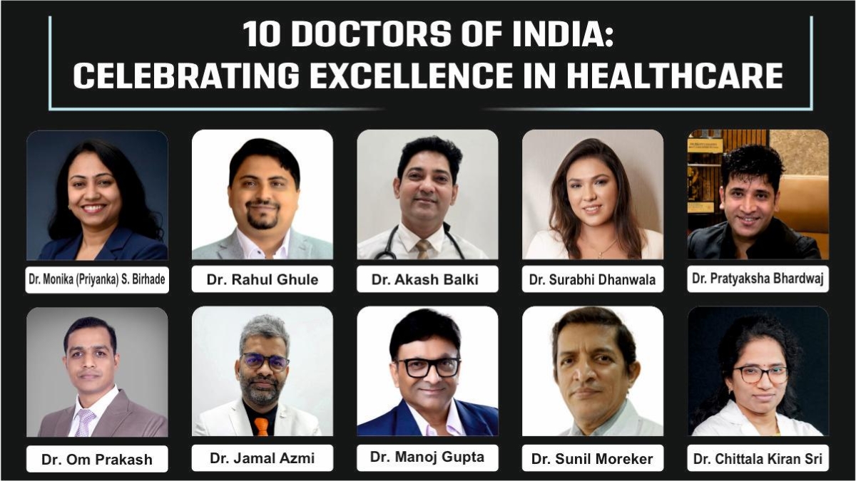 10 Doctors of India: Celebrating Excellence In Healthcare-TBT