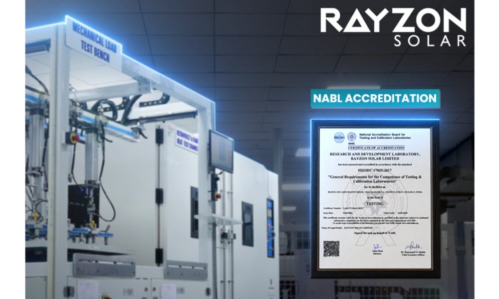 Rayzon Solar's NABL-Accredited R&D Laboratory Marks a New Benchmark for Quality and Innovation in India's Solar-TBT