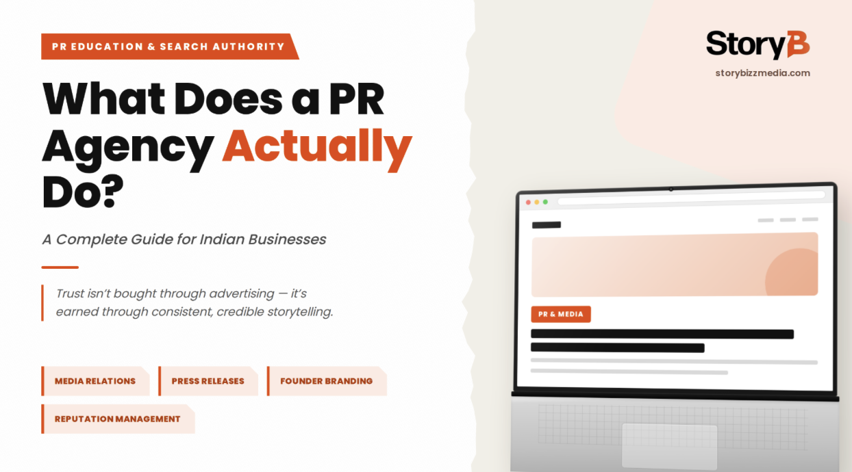 What Does a PR Agency Do? A Complete Guide for Indian Businesses