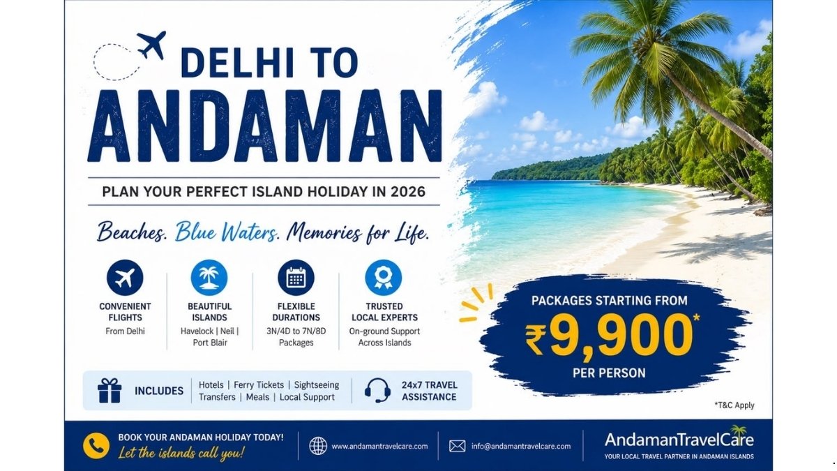 Delhi to Andaman: A Simple Guide to Planning Your Island Holiday in 2026 Delhi to Andaman: A Simple Guide to Planning Your Island Holiday in 2026