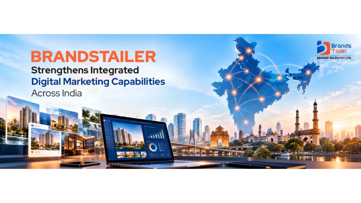 Brandstailer Strengthens Integrated Digital Marketing Capabilities Across India Brandstailer
